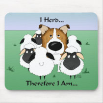 I Herd...Therefore I Am Mousepad