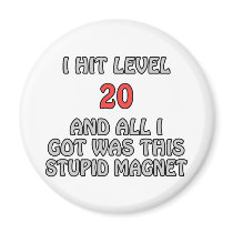 I Hit Level 20 and All I Got ...