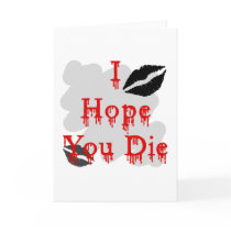 I Hope You Die Cards