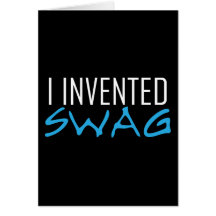I Invented Swag Lite Blue Greeting Cards
