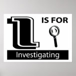 I Is For Investigating Print