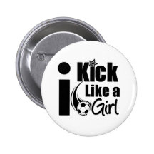 I Kick Like A Girl Pin