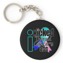 I Kicked Thyroid Cancer's Ass Key Chains