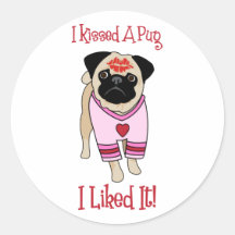I Kissed A Pug Tees and Gifts Round Sticker