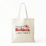 I Kissed A Redneck! Canvas Bag