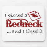 I Kissed A Redneck! mousepads