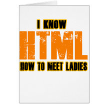 I know HTML - How to Meet Ladies Card