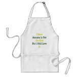 I Know Jamaica Is Not The Best But I Still Love It Apron