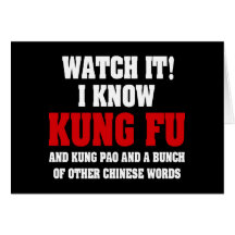 I Know Kung Fu Card