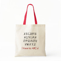 I Know My ABCs Tshirts and Gifts Tote Bags