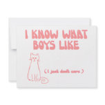 I know what boys like... I just don't care invitations