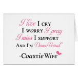 I laugh, I cry - Coast Guard Greeting Card