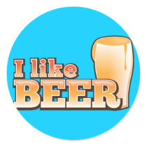 I LIKE BEER alcohol drink design Round Stickers