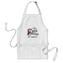 I like BIG BOOKS and I cannot LIE! Aprons