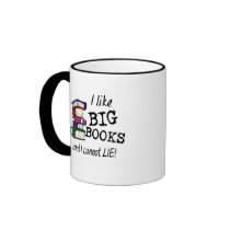 I like BIG BOOKS and I cannot LIE! Coffee Mugs