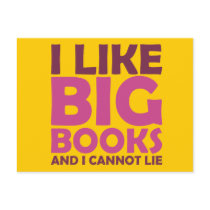 I Like Big Books and I Cannot Lie Post Card
