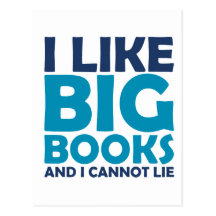 I Like Big Books and I Cannot Lie Postcard