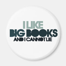I Like Big Books Fridge Magnet