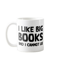 I Like Big Books Coffee Mug