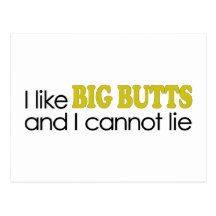 I Like Big Butts Post Card