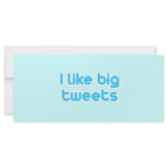 I like big tweets rack cards