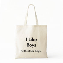 I Like Boys, with other boys. Canvas Bags
