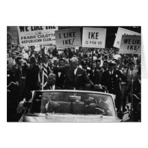 I Like Ike Dwight D. Eisenhower Campaign Greeting Card