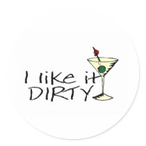 I Like It Dirty Martini