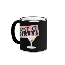 I Like it Dirty Mug