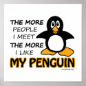 I Like My Penguin posters