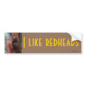 I Like Redheads  - Wildlife bumper stickers