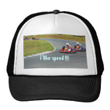 I like speed !!! bonés