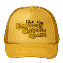 I like the buttery biscuit base hats