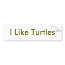I Like Turtles Bumper Stickers