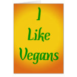 I Like Vegans... Cards