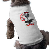 I Listen to Glenn Pet Tshirt