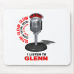 I Listen to Glenn mousepads