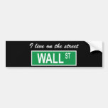 "I live on the street Wall St" Dark Bumper Sticker