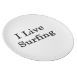 I Live Surfing Dinner Plates