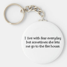 I live with fear keychains