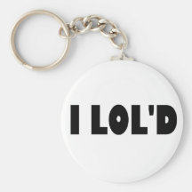 I LOL'd Keychains