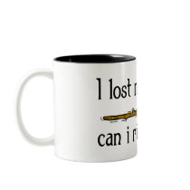 "I lost my broom..." Mug