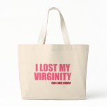 I Lost My Virginity bags