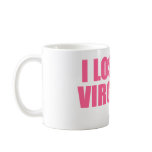 I Lost My Virginity mugs