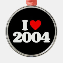 I LOVE 2004 CHRISTMAS ORNAMENT