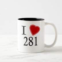 I Love 281 Houston Mugs