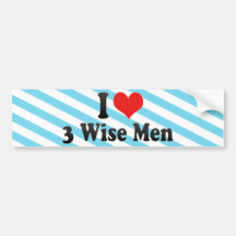 I Love 3 Wise Men Bumper Sticker