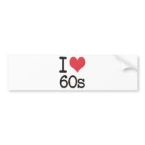 I Love 60s Vintage & Retro Designs! Bumper Stickers