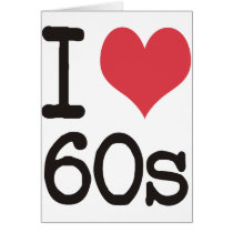I Love 60s Vintage & Retro Designs! Card