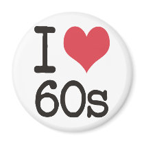 I Love 60s Vintage & Retro Designs! Magnets